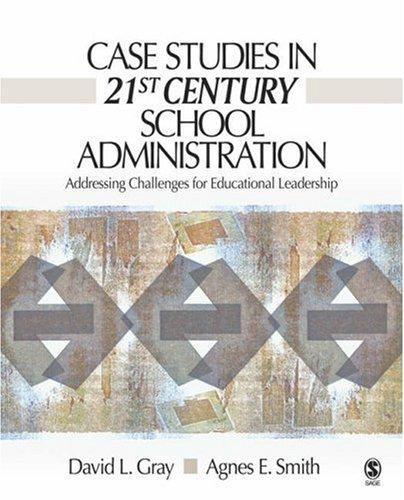 Cover for Case Studies in 21st Century School Administration