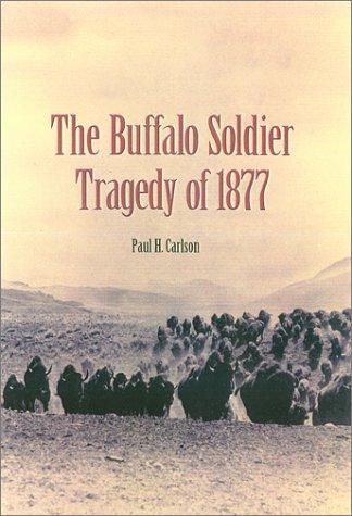 Cover for The buffalo soldier tragedy of 1877