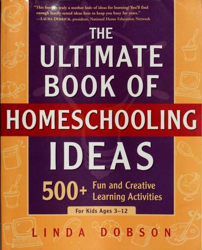 Cover for The ultimate book of homeschooling ideas