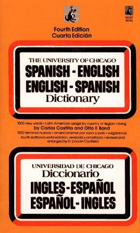 Cover for The University of Chicago Spanish - English English - Spanish Dictionary