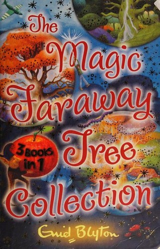Cover for The Magic Faraway Tree Collection