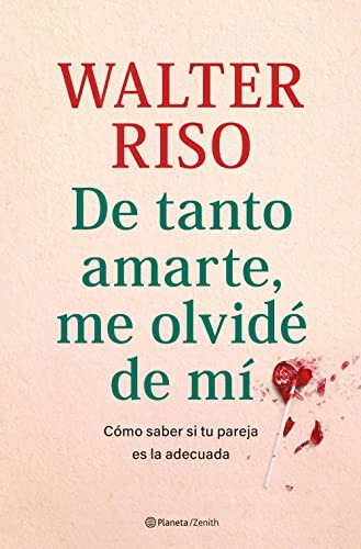 Cover for De tanto amarte, me olvidé de mí