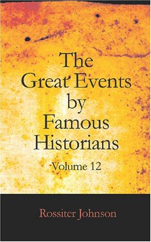 Cover for The Great Events by Famous Historians, Volume 12