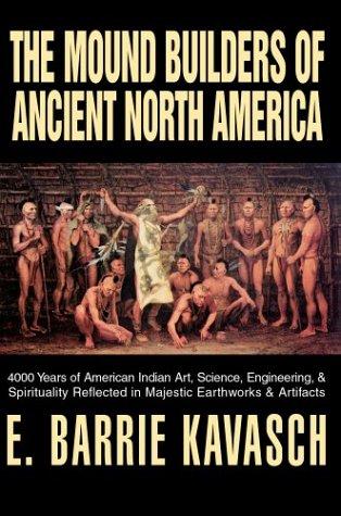 Cover for The Mound Builders of Ancient North America