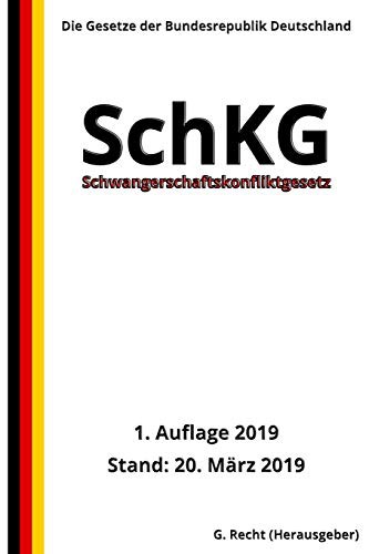 Cover for Schwangerschaftskonfliktgesetz - SchKG, 1. Auflage 2019
