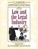 Cover for Career Opportunities in Law And the Legal Industry (Career Opportunities)