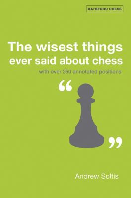 Cover for Wisest Things Ever Said about Chess