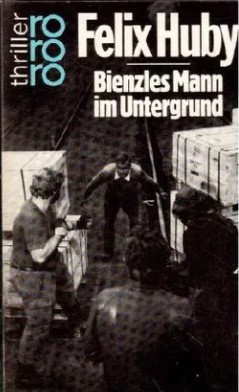 Cover for Bienzles Mann im Untergrund