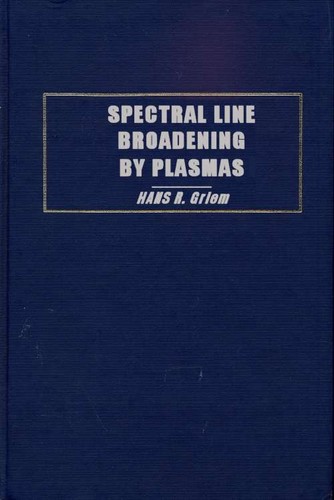 Cover for Spectral line broadening by plasmas