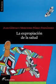 Cover for La expropiación de la salud