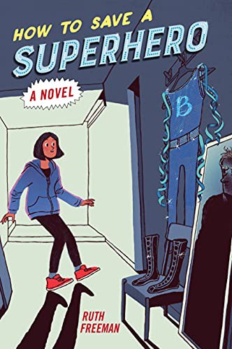 Cover for How to Save a Superhero