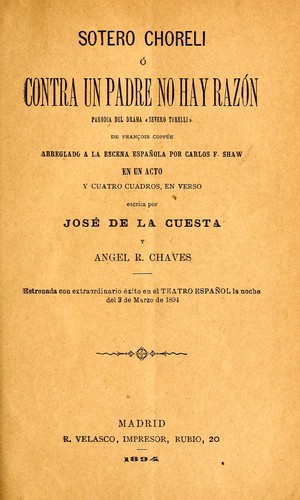 Cover for Sotero Chorelli, o, Contra un padre no hay razón