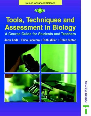 Cover for Tools, Techniques & Assessment in Biology: Nelson Advanced Science (Nelson Advanced Science: Biology S.)