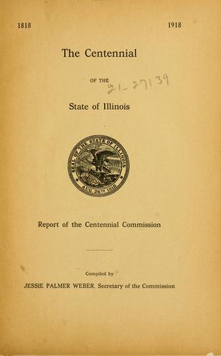 Cover for The centennial of the state of Illinois.