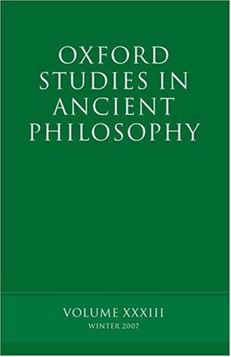 Cover for Oxford Studies in Ancient Philosophy XXXIII (Oxford Studies in Ancient Philosophy)