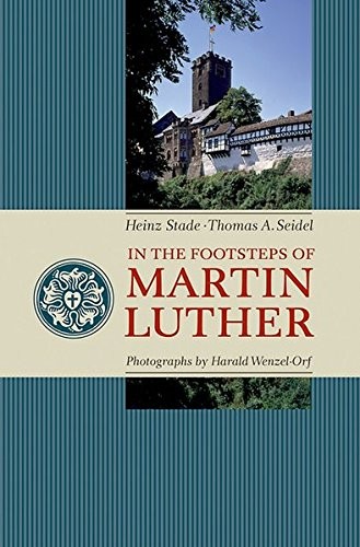 Cover for In the Footsteps of Martin Luther