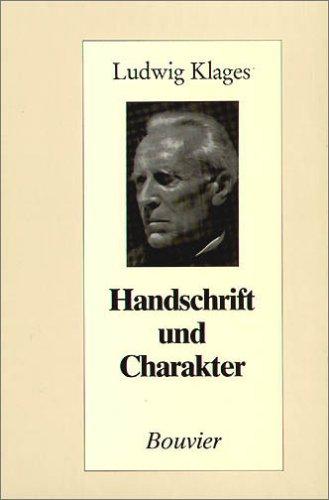 Cover for Handschrift und Charakter. Gemeinverständlicher Abriß der graphologischen Technik.