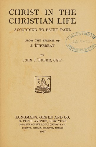 Cover for Christ in the Christian life according to Saint Paul