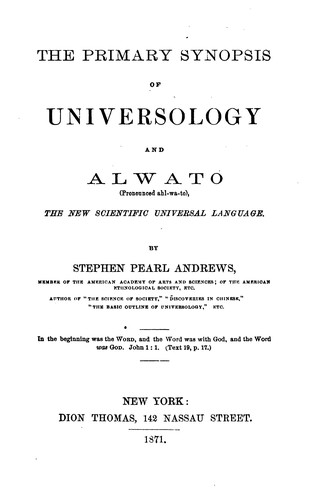 Cover for The Primary Synopsis of Universology and Alwato: The New Scientific Universal Language