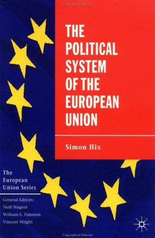 Cover for The Political System of the European Union (The European Union)