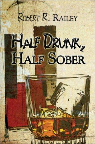 Cover for Half Drunk, Half Sober