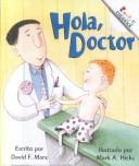 Cover for Hola, Doctor (Hello, Doctor) (Rookie Espanol (Paperback))
