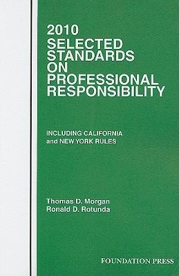 Cover for 2010 Selected Standards On Professional Responsibility Including California And New York Rules