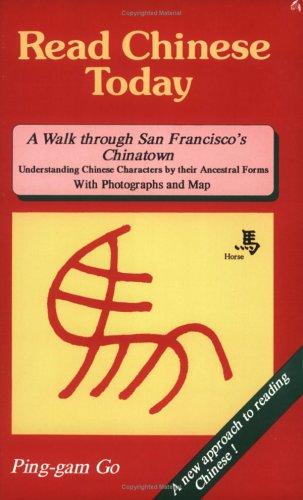 Cover for Read Chinese Today, a Walk Through San Francisco's Chinatown