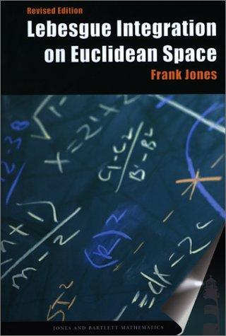 Cover for Lebesgue Integration on Euclidean Space (Revised Ed.) (Jones and Bartlett Books in Mathematics)