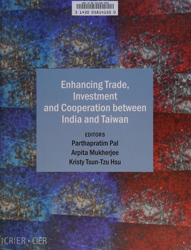 Cover for Enhancing Trade, Investment and Cooperation Between India and Taiwan