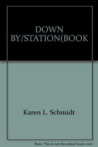 Cover for DOWN BY/STATION