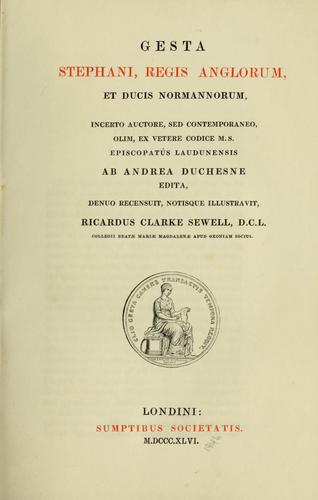 Cover for Gesta Stephani, regis Anglorum et ducis Normannorum, incerto auctore sed contemporaneo
