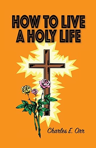 Cover for How to Live a Holy Life