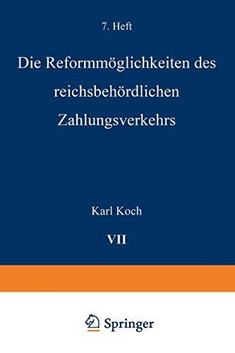 Cover for Die Reformmöglichkeiten des reichsbehördlichen Zahlungsverkehrs