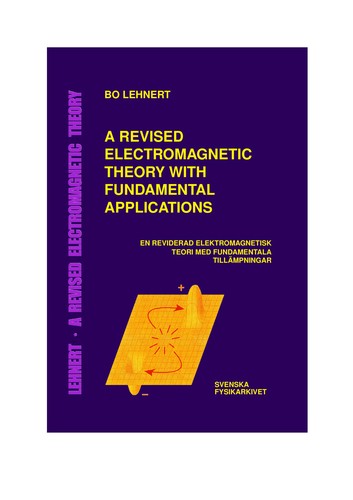 Cover for A revised electromagnetic theory with fundamental applications