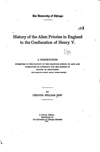Cover for History of the Alien Priories in England to the Confiscation of Henry V: A ...