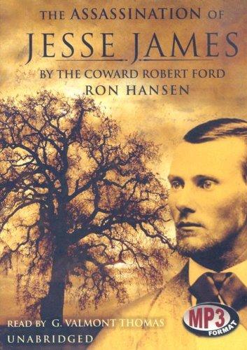 Cover for The Assassination of Jesse James by the Coward Robert Ford