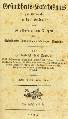 Cover for Gesundheits-Katechismus zum Gebrauche in den Schulen und zu allgemeinem Nutzen des Schw©Þbischen Landvolks auch h©Þuslichem Unterricht
