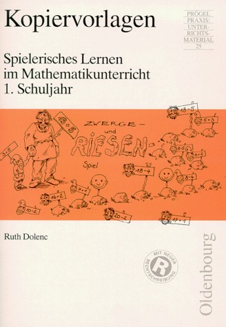 Cover for Spielerisches Lernen im Mathematikunterricht, 1. Schuljahr, neue Rechtschreibung