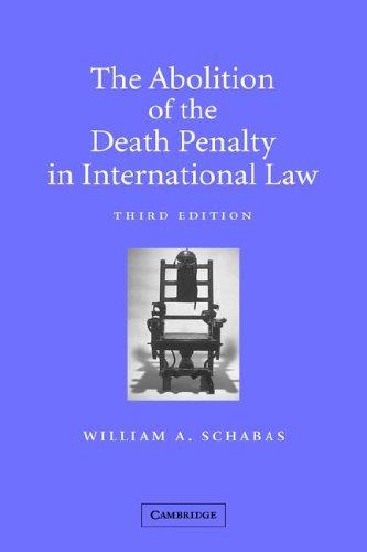 Cover for The Abolition of the Death Penalty in International Law