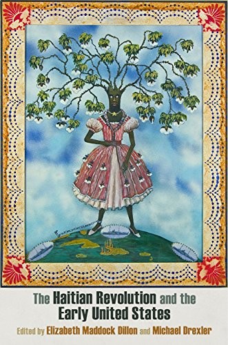 Cover for The Haitian Revolution and the Early United States