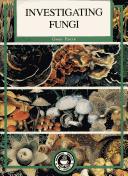 Cover for Investigating fungi