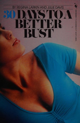 Cover for Thirty Days to a Better Bust