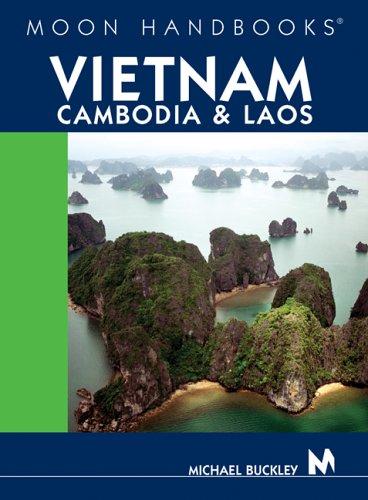 Cover for Moon Handbooks Vietnam, Cambodia, and Laos