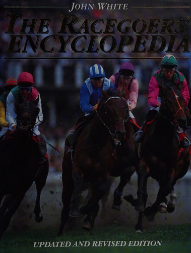 Cover for The racegoers' encyclopedia