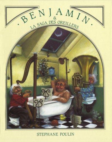 Cover for Benjamin et la saga des oreillers