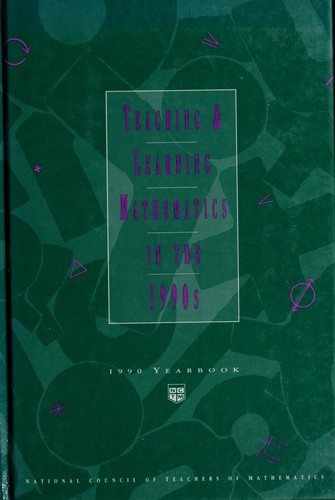 Cover for Teaching and Learning Mathematics in the 1990's (Yearbook (National Council of Teachers of Mathematics))