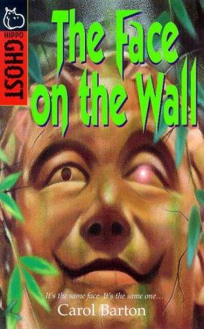 Cover for The Face on the Wall (Hippo Ghost S.)