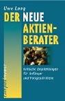 Cover for Der neue Aktien- Berater. Kritische Empfehlungen für Anfänger und Fortgeschrittene.