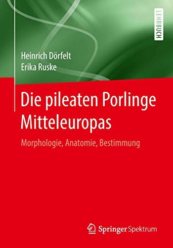 Cover for Die pileaten Porlinge Mitteleuropas